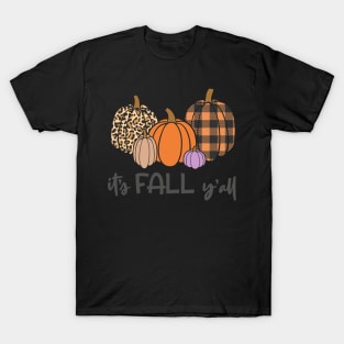 It s Fall Y all T-Shirt